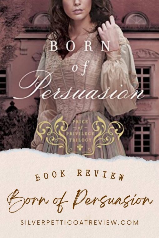 Born of Persuasion Book Review Pinterest Image with the book cover