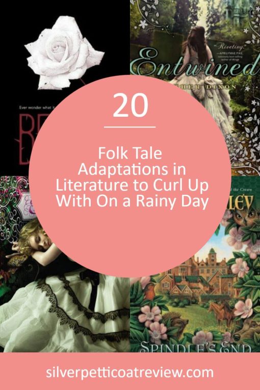 20 Folk Tale Adaptations in Literature to Curl Up With On a Rainy Day pinterest image