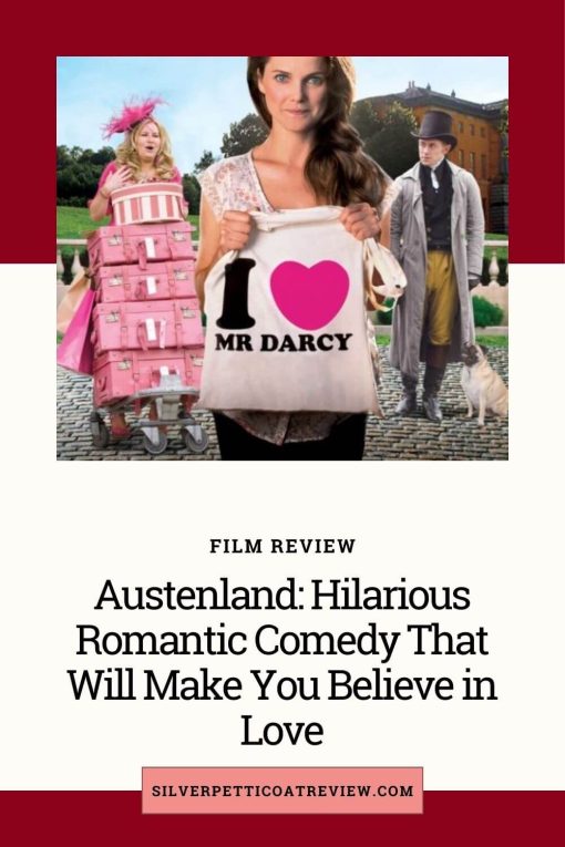 Austenland: Hilarious Romantic Comedy That Will Make You Believe in Love pinterest image