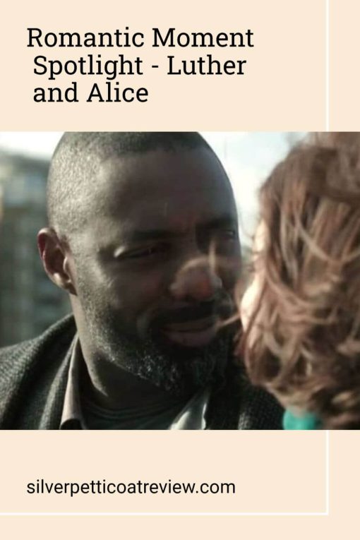 Romantic Moment Spotlight - Luther and Alice pinterest image