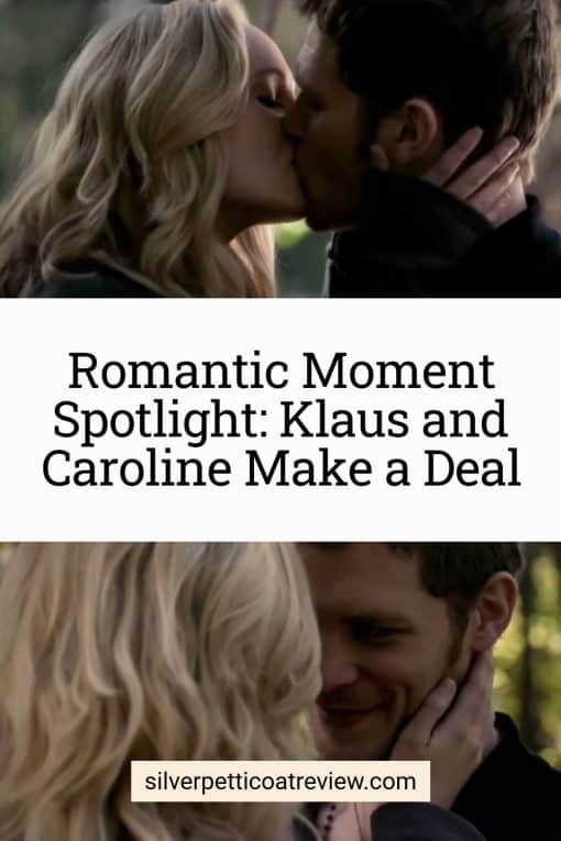 Romantic Moment Spotlight Klaus and Caroline Make a Deal Pinterest Pin