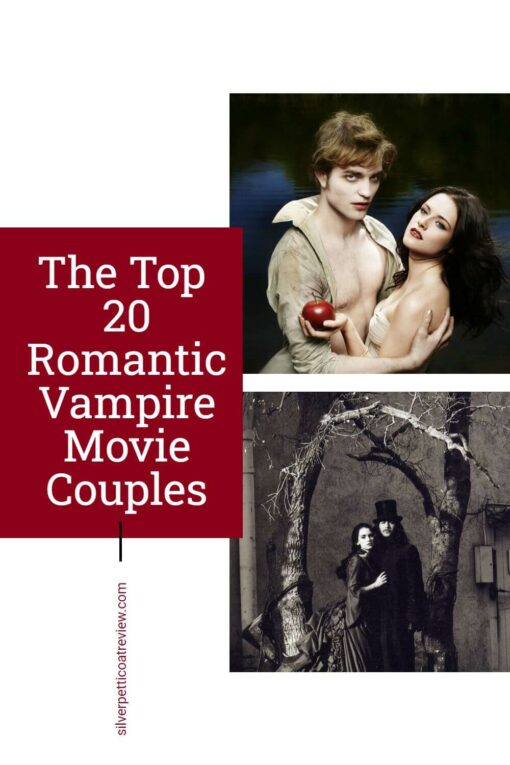 The Top 20 Romantic Vampire Movie Couples pinterest image with Twilight and Dracula