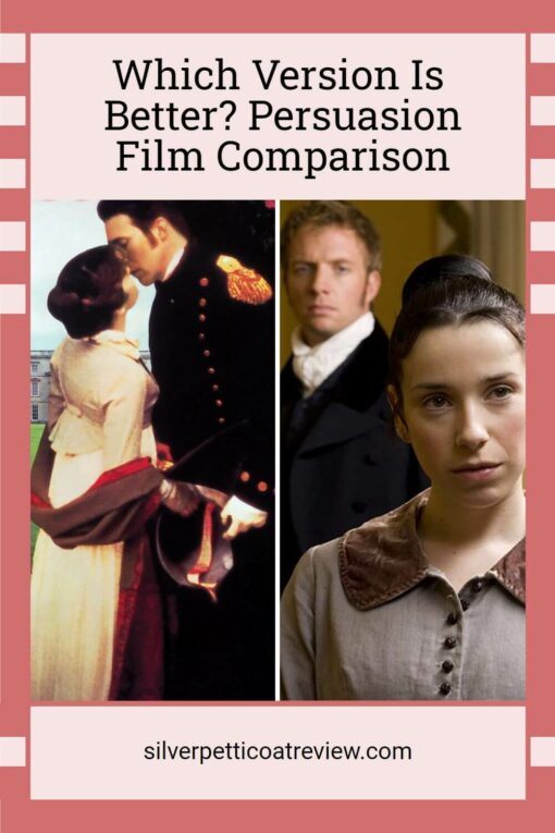 Which Version Is Better? Persuasion Film Comparison; pinterest image