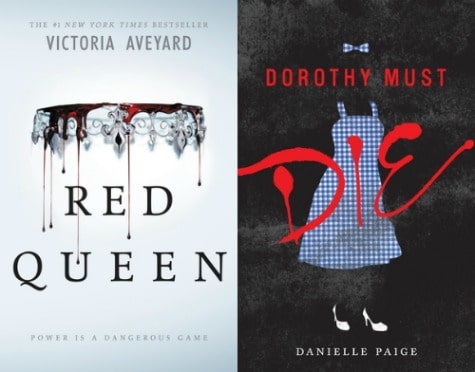 Dorothy Must Die and Red Queen