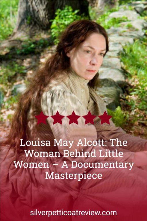 Louisa May Alcott: The Woman Behind Little Women – A Documentary Masterpiece; Pinterest image