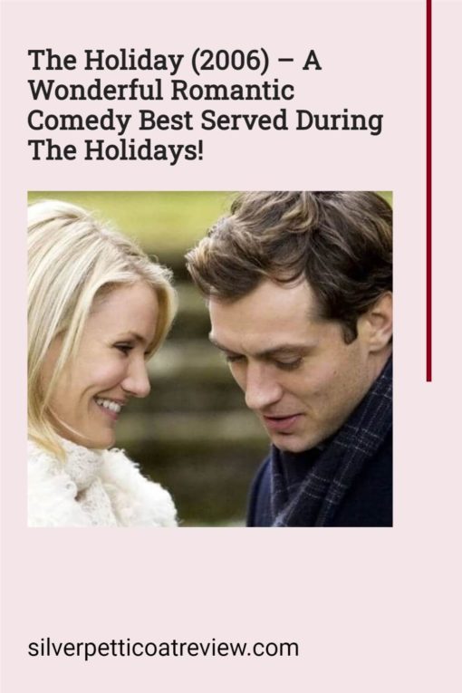 The Holiday 2006 film review; pinterest image