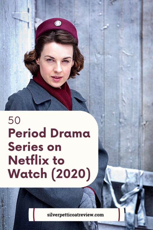 60 Best Sensational Period Dramas On Netflix To Watch (2022)