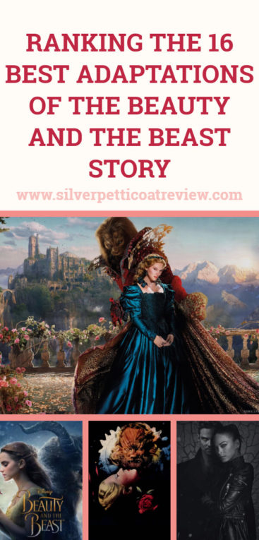 Ranking the 16 Best Adaptations of the Beauty and the Beast Story; pinterest image