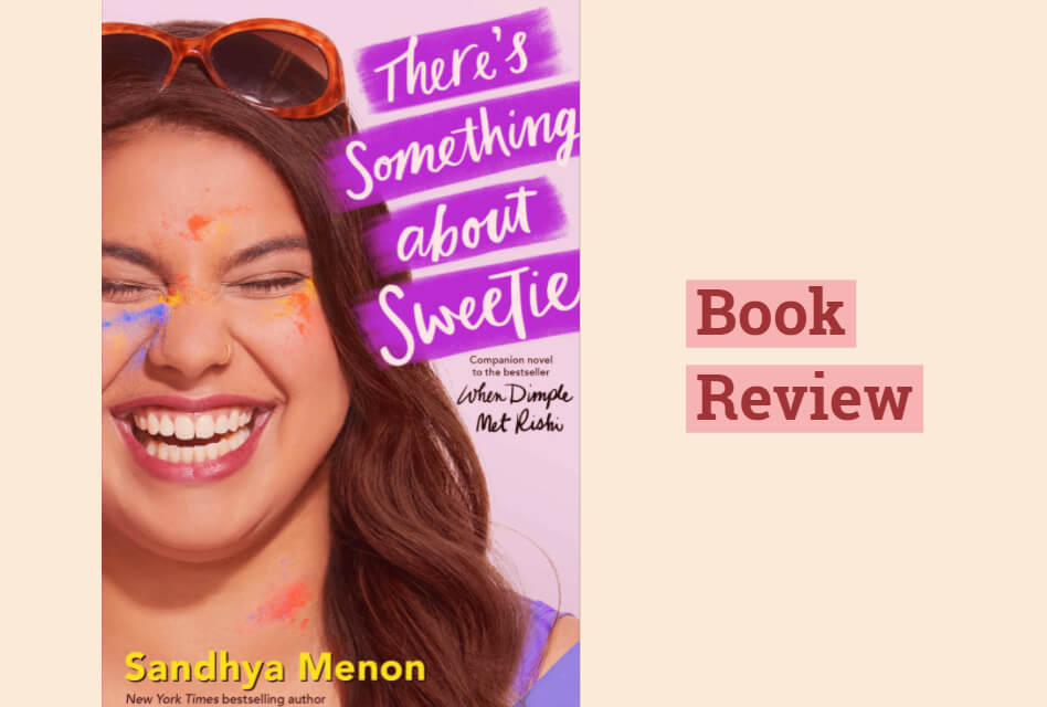 There's Something About Sweetie: A Fun and Moving YA Romance