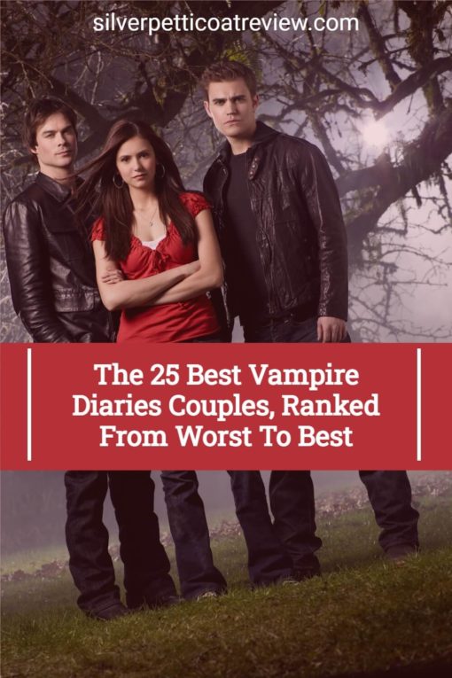 The 25 Best Vampire Diaries Couples, Ranked From Worst To Best; pinterest image