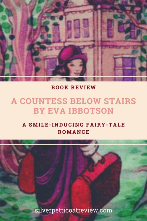 A Countess Below Stairs by Eva Ibbotson: A Smile-Inducing Fairy Tale - Pinterest