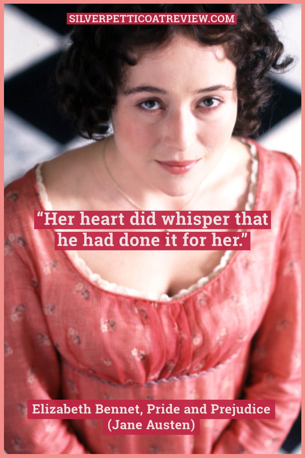 Elizabeth Bennet quote; Jane Austen Quotes about love