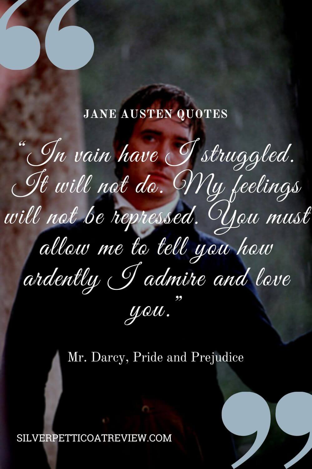 Pride and Prejudice quote; jane austen quotes about love