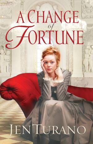 A Change of Fortune by Jen Turano