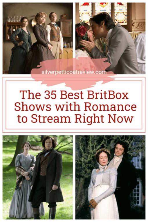 The 35 Best BritBox Shows with Romance to Stream Right Now; pinterest image