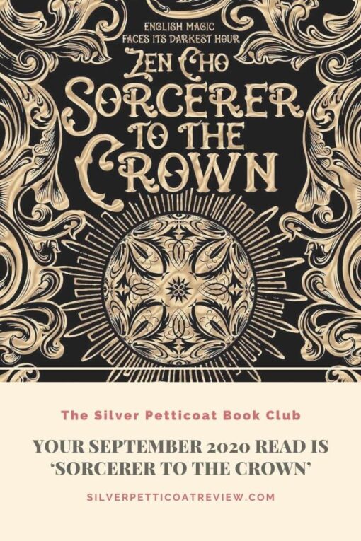 The Silver Petticoat Book Club: Your September 2020 Read is ‘Sorcerer to the Crown’ Pinterest Image