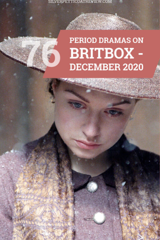 period dramas on Britbox - December 2020; pinterest graphic
