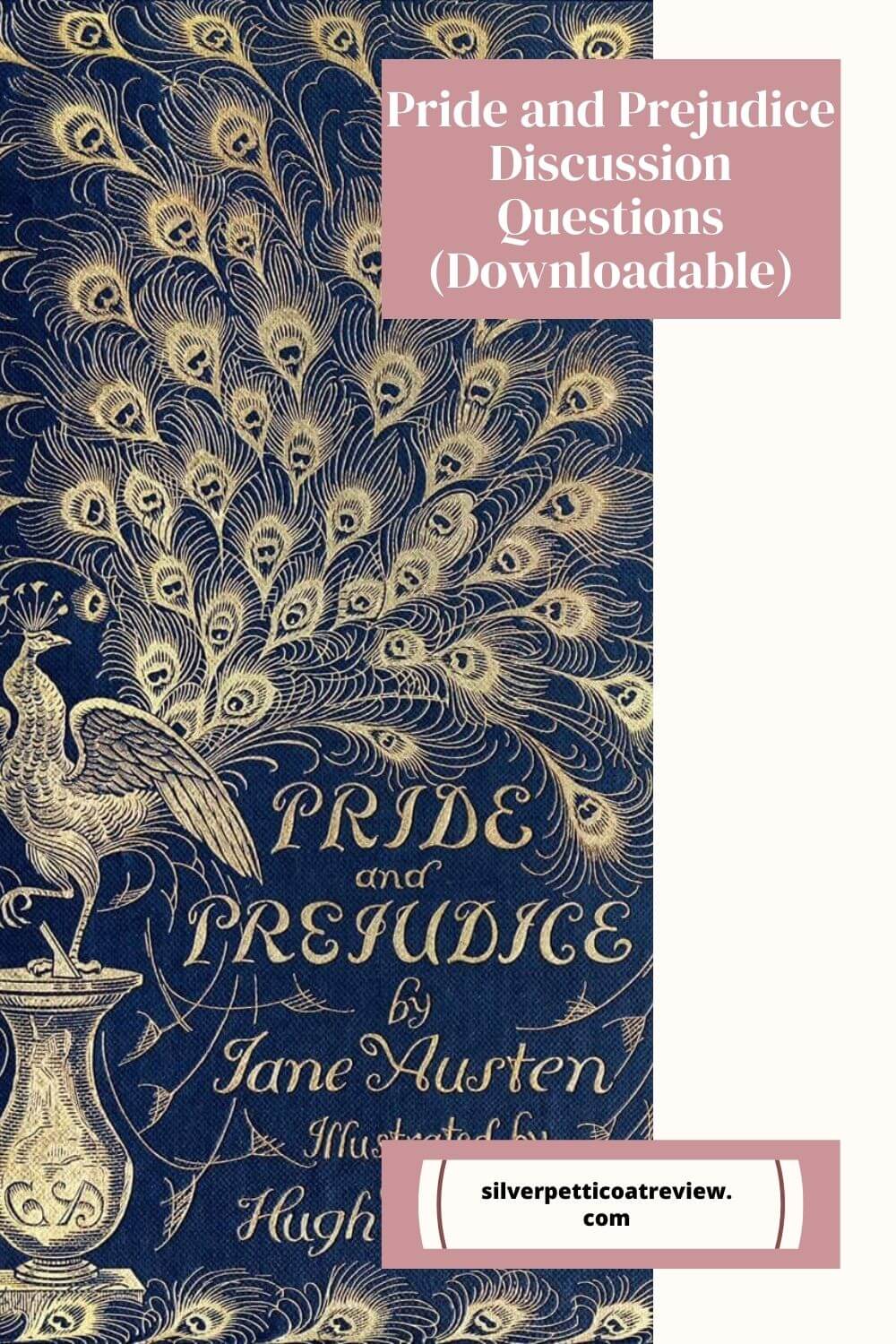 Pride and Prejudice Discussion Questions Silver Petticoat Book Club Guide