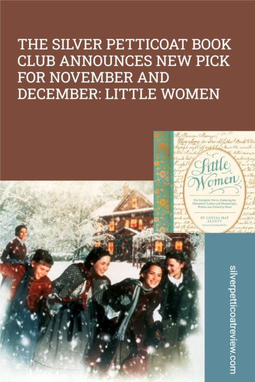 The Silver Petticoat Book Club Announces New Pick for November and December: Little Women; pinterest image