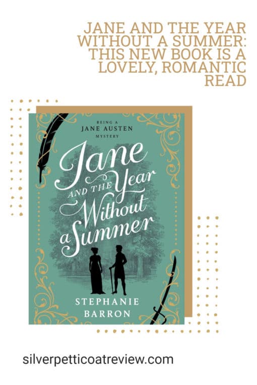 Jane and the Year Without a Summer: This New Book is a Lovely, Romantic Read; Pinterest graphic
