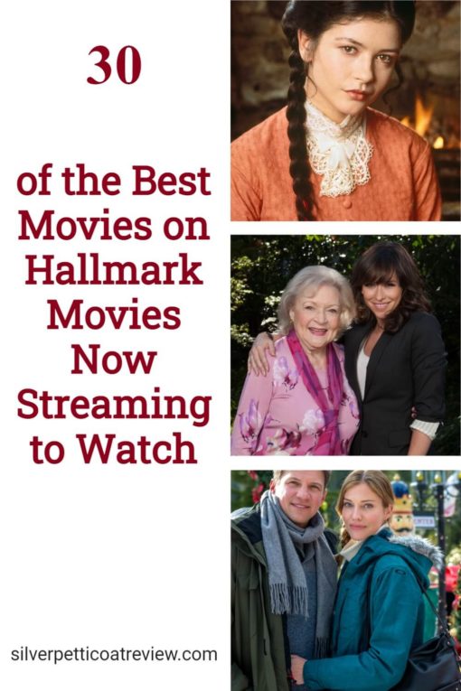 30 of the Best Movies on Hallmark Movies Now Streaming to Watch; Pinterest image