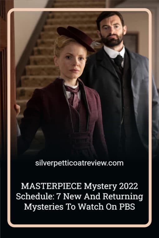MASTERPIECE Mystery 2022 Schedule: 7 New And Returning Mysteries To Watch On PBS; Pinterest image