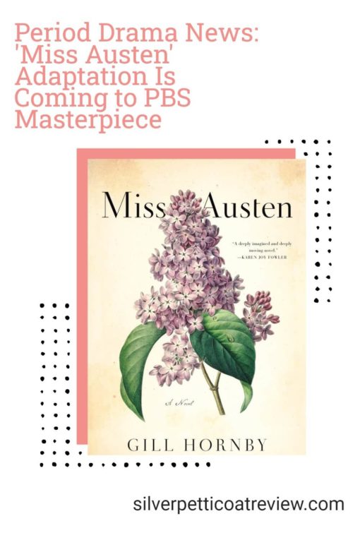 Period Drama News: 'Miss Austen' Adaptation Is Coming to PBS Masterpiece; pinterest image