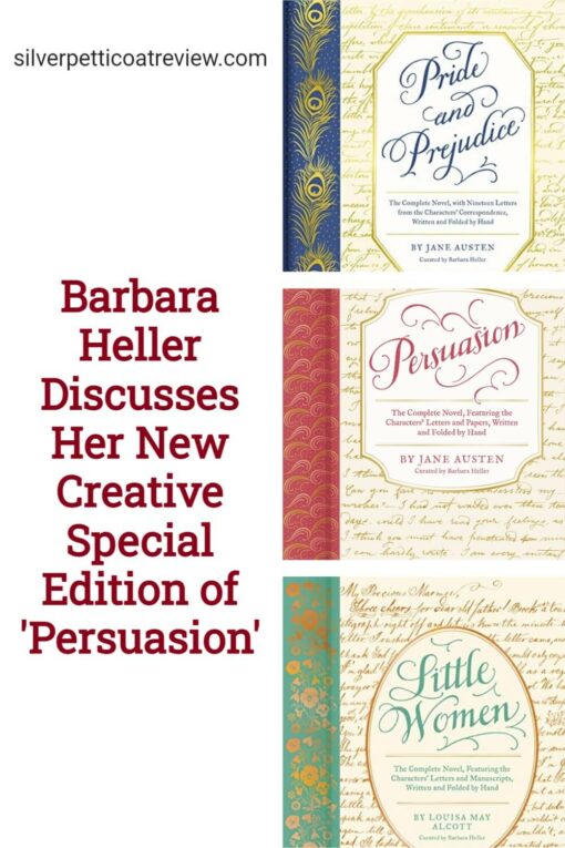 Barbara Heller Discusses Her New Creative Special Edition of ‘Persuasion’; pinterest image