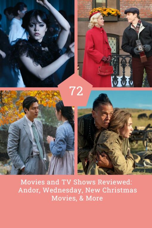 72 Movies and TV Shows Reviewed: Andor, Wednesday, New Christmas Movies, & More; pinterest image