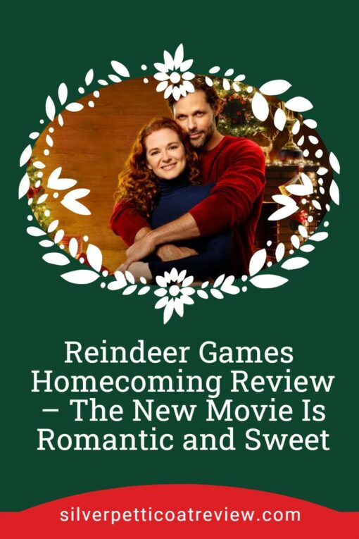 Reindeer Games Homecoming Review – The New Movie Is Romantic and Sweet; pinterest image