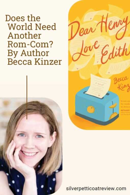 Does the World Need Another Rom-Com? By Author Becca Kinzer; pinterest image