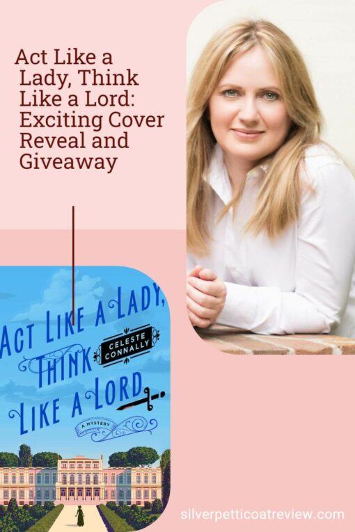 Act Like a Lady, Think Like a Lord: Exciting Cover Reveal and Giveaway; pinterest image