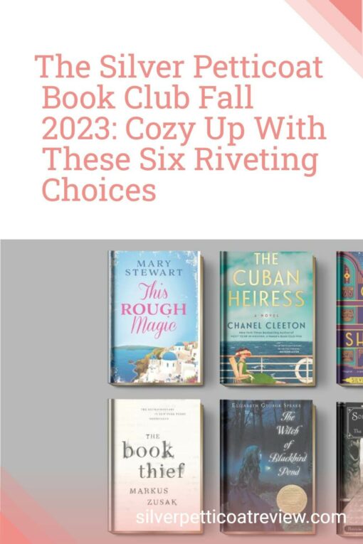 The Silver Petticoat Book Club Fall 2023 Cozy Up With These Six Riveting Choices pinterest image showing four book covers with a pink color scheme in the background.