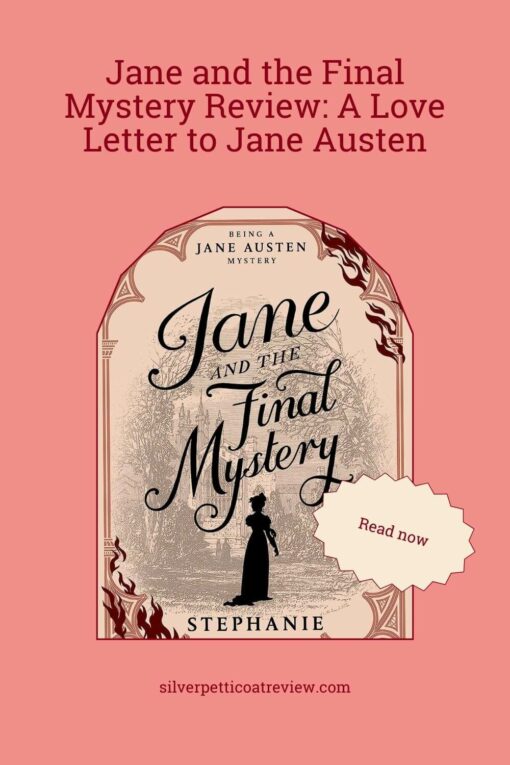 Jane and the Final Mystery Review: A Love Letter to Jane Austen pinterest image showing book cover