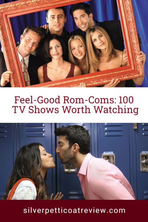 Feel-Good Rom-Coms 100 TV Shows Worth Watching pinterest image