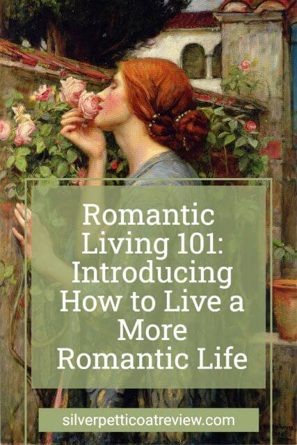 Romantic Living 101