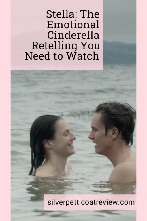 Stella - The Emotional Cinderella Retelling You Need to Watch Pinterest image