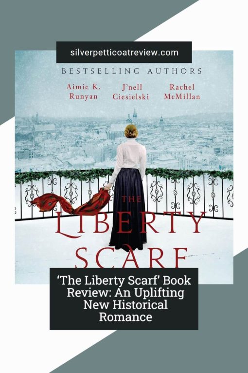 &lsquo;The Liberty Scarf&rsquo; Book Review An Uplifting New Historical Romance pinterest image with audiobook cover