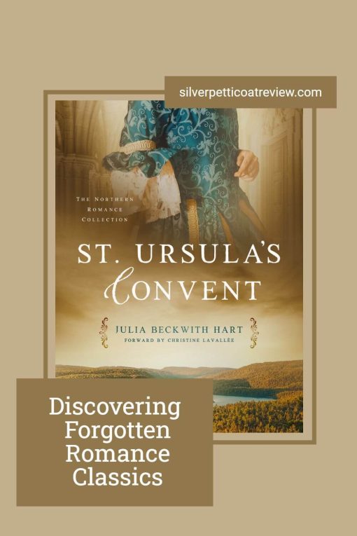 Discovering Forgotten Romance Classics pinterest image with St. Ursula's Convent book cover