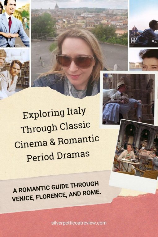Exploring Italy Through Classic Cinema & Romantic Period Dramas pinterest image