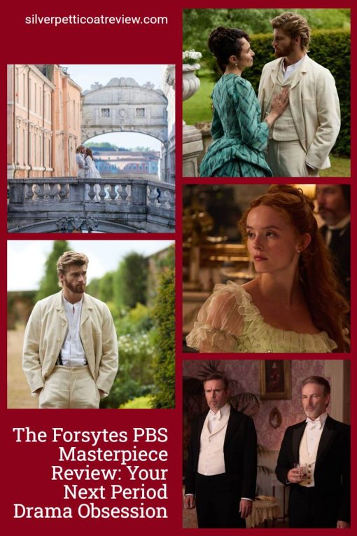 The Forsytes PBS Masterpiece Review: Your Next Period Drama Obsession Pinterest image with stills