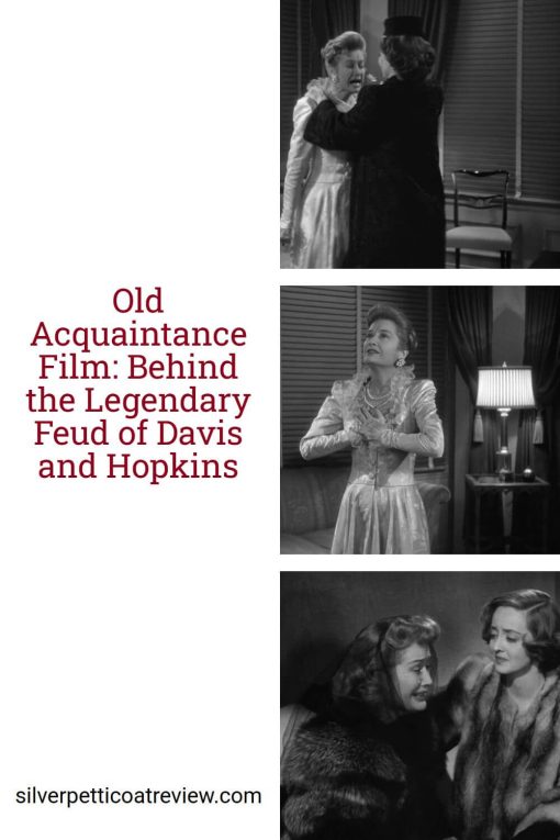 Old Acquaintance Film Behind the Legendary Feud of Davis and Hopkins Pin.
