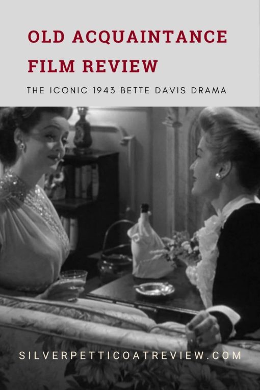 Old Acquaintance Film Review Pinterest image with Bette Davis and Miriam Hopkins.